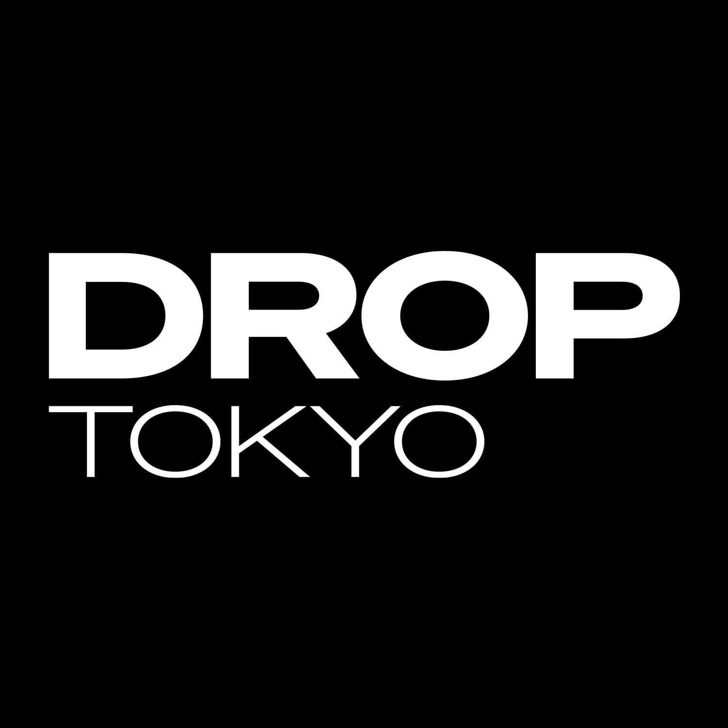 DROP TOKYO